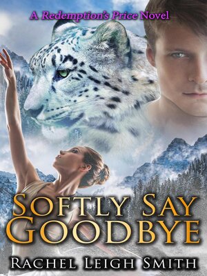 cover image of Softly Say Goodbye